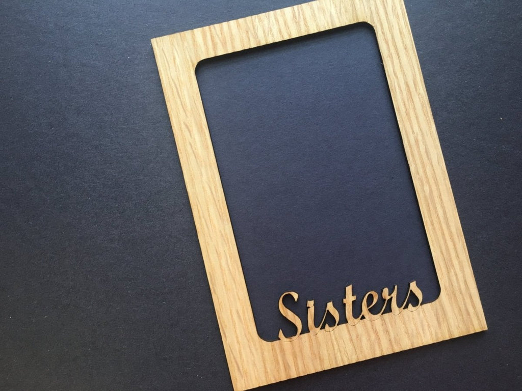 Sisters Picture Frame - 5x7 Frame Hold 4x6 Photo